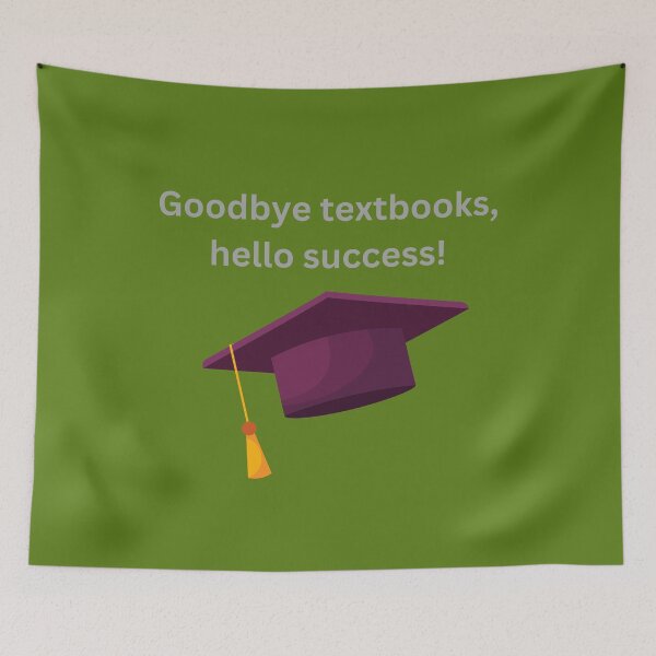 Item preview, Goodbye textbooks, hello success designed and sold by Right-UR.