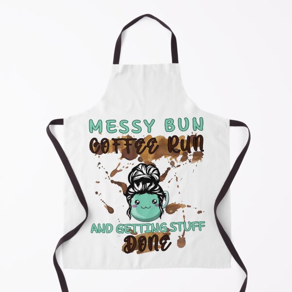 Item preview, Messy Bun Coffee Run And Getting Stuff Done funny designed and sold by Vytrix.