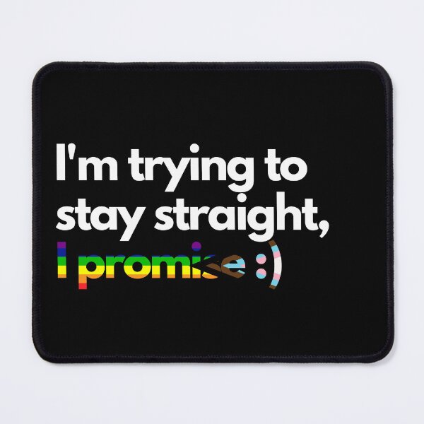 Item preview, Trying to stay straight - Black designed and sold by Frosstize.
