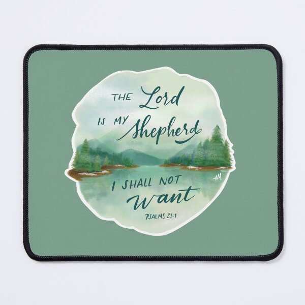 Item preview, The Lord is my shepherd, I shall not want. Psalms 23:1 designed and sold by Ana Salazar Marroquín.