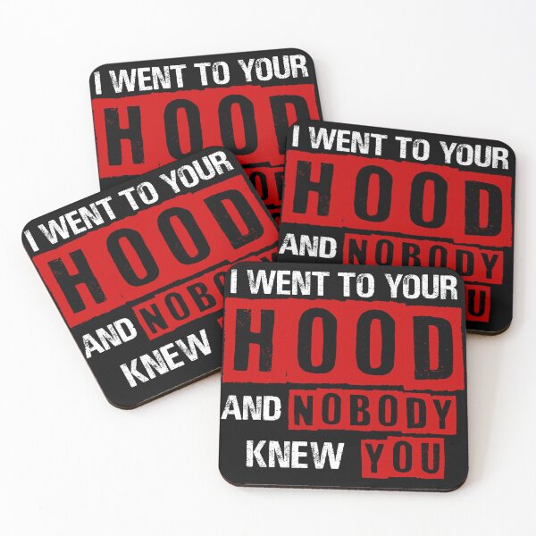 Item preview, I Went To Your Hood and Nobody Knew You designed and sold by MahoRandy.