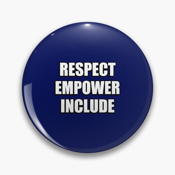 Item preview, Respect Empower Include designed and sold by Inspirationmotivation.