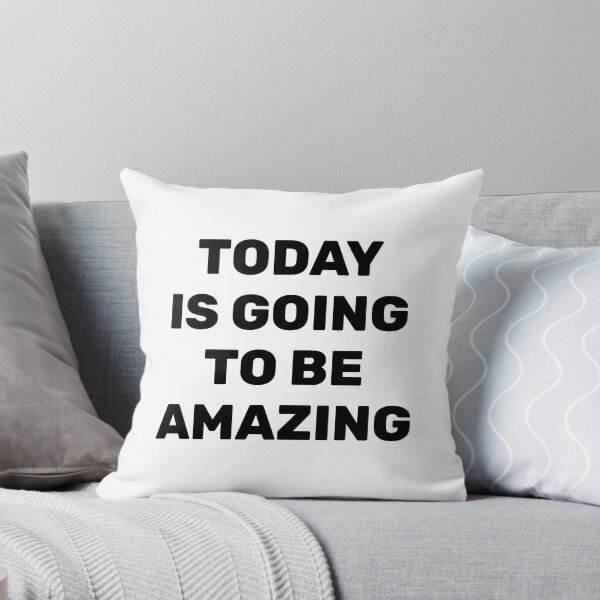 Item preview, Today Is Going To Be Amazing designed and sold by Inspirationmotivation.