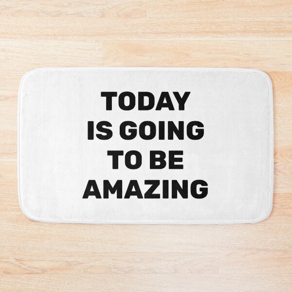 Item preview, Today Is Going To Be Amazing designed and sold by Inspirationmotivation.