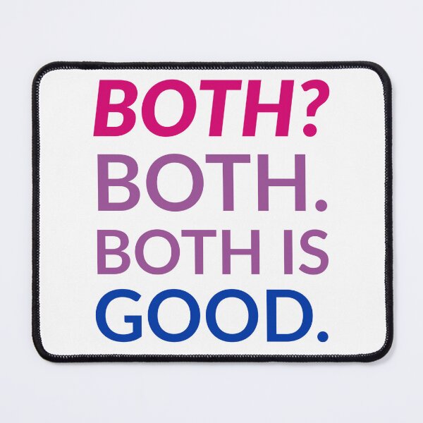 Item preview, Both? Both. Both is Good. designed and sold by MxA19.