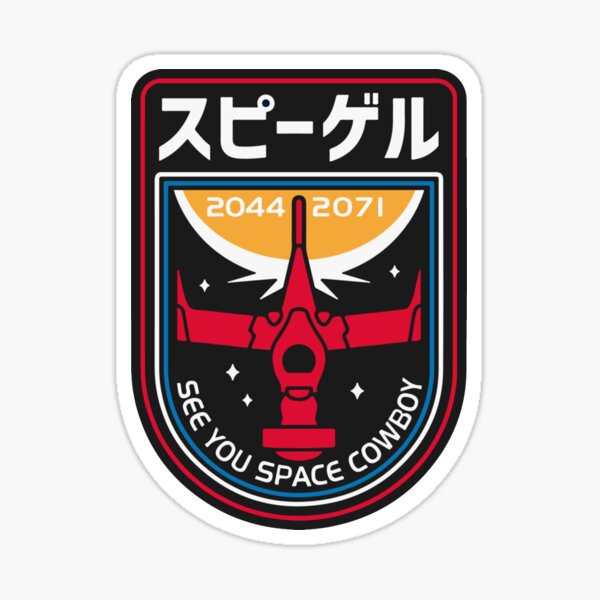 À bientôt Space Cowboy - Cowboy Bebop Sticker
