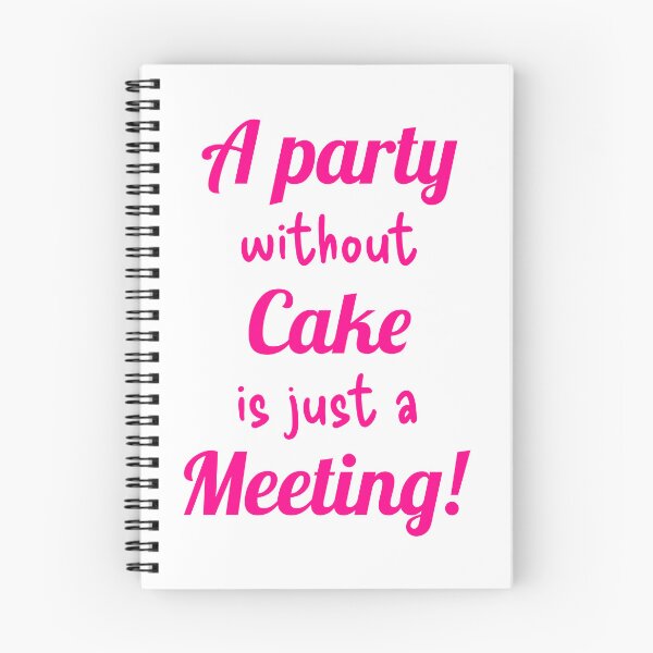 Item preview, A party without Cake is just a Meeting! designed and sold by TextEccentrics.
