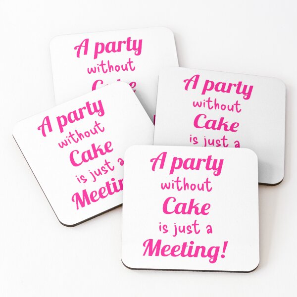 Item preview, A party without Cake is just a Meeting! designed and sold by TextEccentrics.