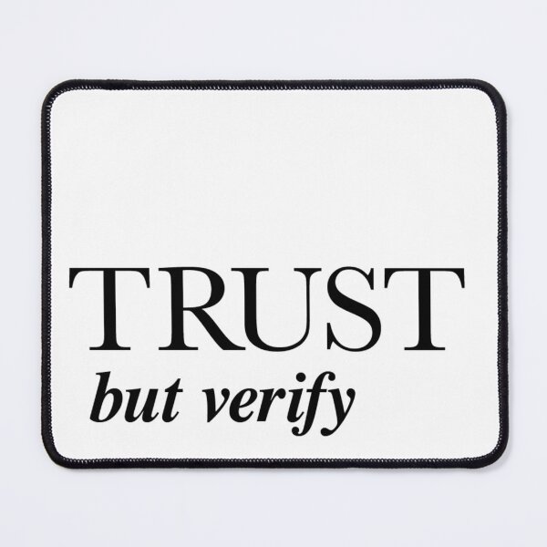 Item preview, Trust but verify artwork designed and sold by pmoss313.
