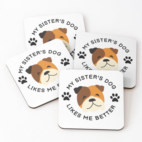 Item preview, My sister's dog likes me better - bulldog designed and sold by clare-w.