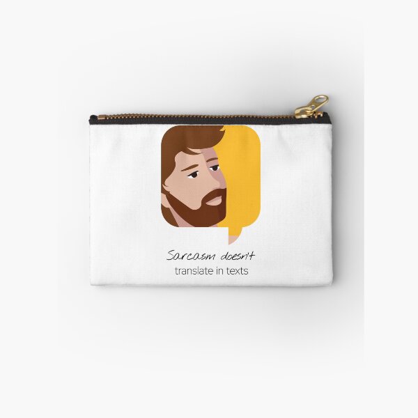 Item preview, Sarcasm doesn't translate in texts designed and sold by StarDash-world.