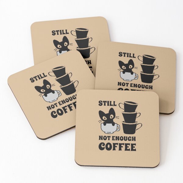 Item preview, Funny Kitty And Coffee Cups-Not Enough Coffee designed and sold by InspiredForever.