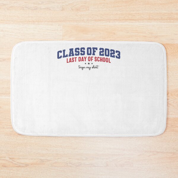 Item preview, Sign My Shirt - Last Day of School - Class of 2023 designed and sold by cidolopez.