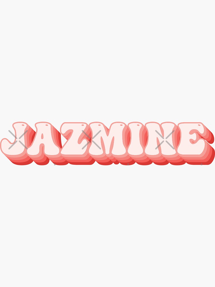 “Jazmine - Name” Sticker for Sale by kindxinn | Redbubble