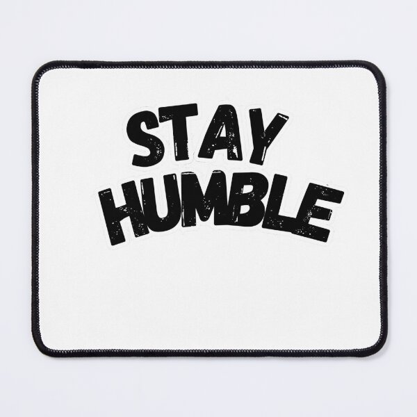 Item preview, Stay humble T-shirt designed and sold by Adamiboutique  ⭐⭐⭐⭐⭐.