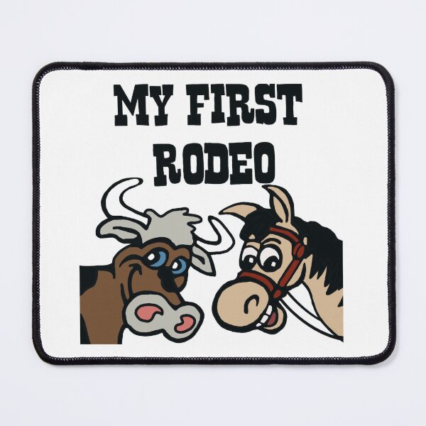 Item preview, First rodeo  designed and sold by RayRaysX2.