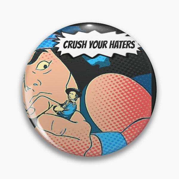 Item preview, Crush your haters designed and sold by 4EVERWILDENU.