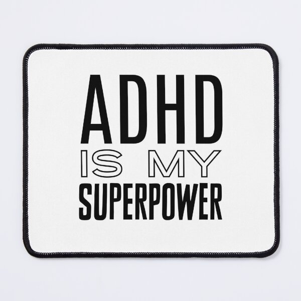 Item preview, ADHD Superpower designed and sold by nyah14.