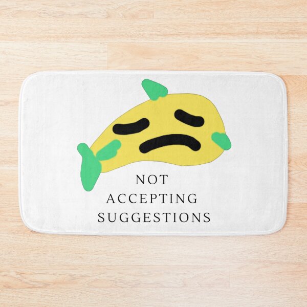 Item preview, Not Taking Suggestions designed and sold by TechnetiumAI.
