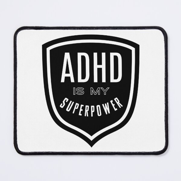 Item preview, ADHD Superpower designed and sold by nyah14.