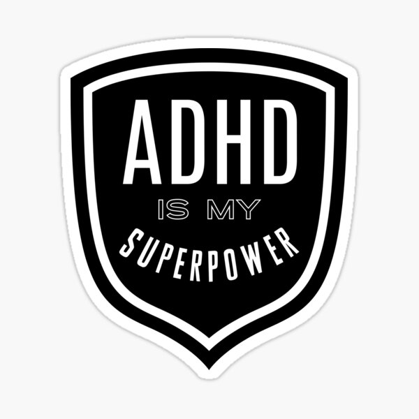 Item preview, ADHD Superpower designed and sold by nyah14.