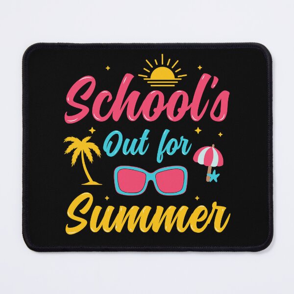Item preview, Schools Out For Summer designed and sold by FTBD ⭐⭐⭐⭐⭐.