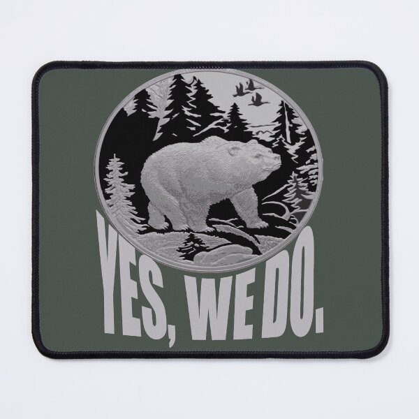 Item preview, Bear Strolling Through Pine Forest And Caption Yes We Do designed and sold by taiche.
