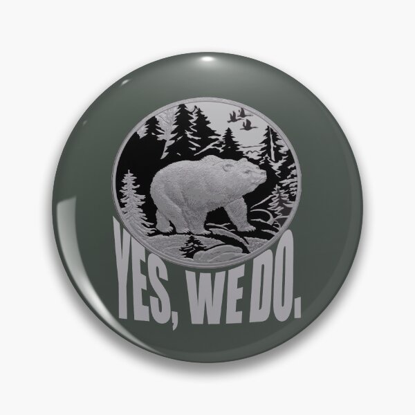 Item preview, Bear Strolling Through Pine Forest And Caption Yes We Do designed and sold by taiche.