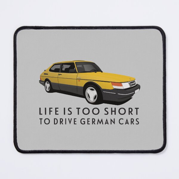 Item preview, Life is too short to drive German cars - Yellow Saab 900 Turbo 16 Aero designed and sold by knappidesign.