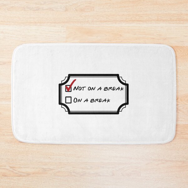 Item preview, Not on a break designed and sold by Friendzee.