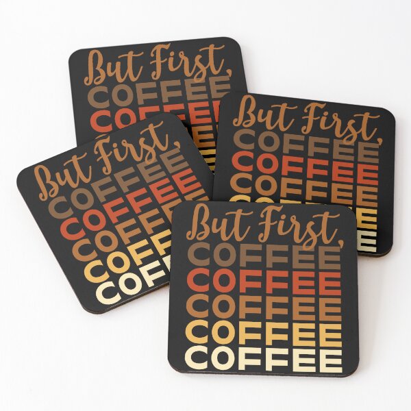 Item preview, But First, Coffee Coffee Coffee Coffee Coffee Typography Text designed and sold by HHeartsDesigns.