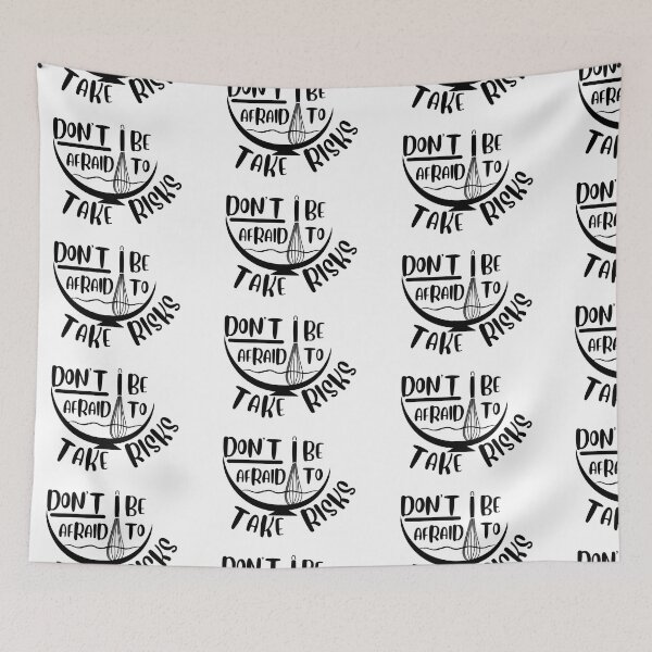 Item preview, Don't Be Afraid To Take Risks designed and sold by EscapismDesigns.