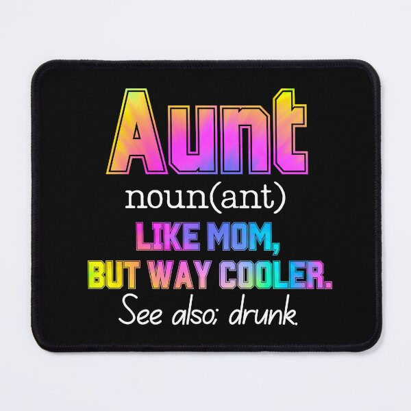 Item preview, Aunt Noun Like Mom Funny Tie Dye designed and sold by SunfullyYours.