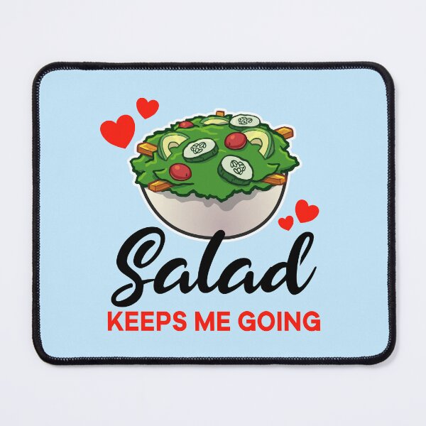 Item preview, Salad keeps me going designed and sold by jonmlam.