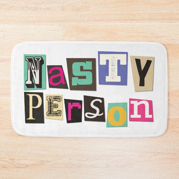 Item preview, Nasty Person designed and sold by TaraGbear.