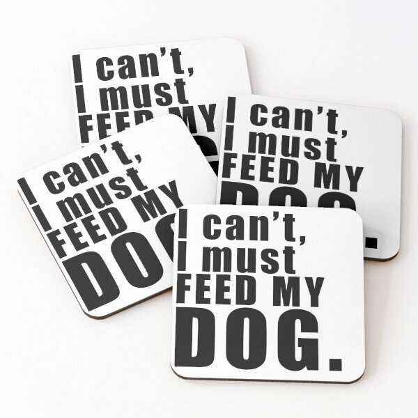 Item preview, No puedo debo alimentar a mi perro- Cita de amantes de perros - Citas divertidas sobre perross designed and sold by Skanz.