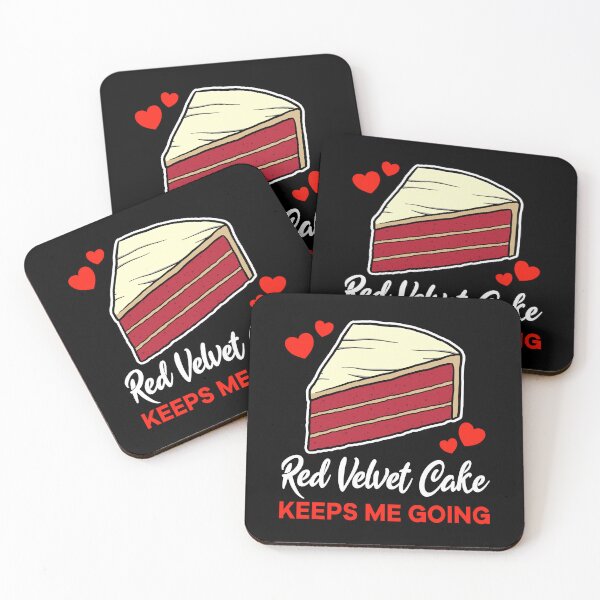 Item preview, Red Velvet Cake keeps me going saying designed and sold by jonmlam.