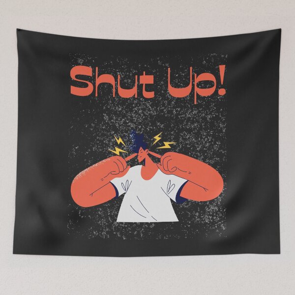 Item preview, Shut up! designed and sold by BrookProject.