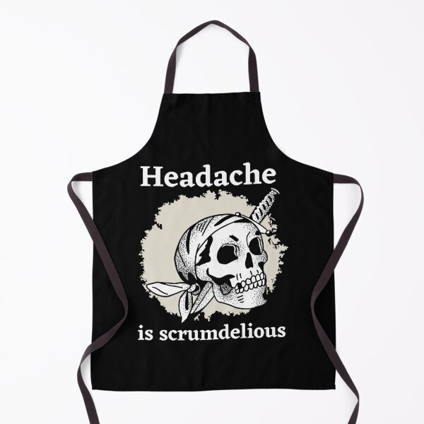 Item preview, Headache is scrumdelious designed and sold by Tw1nsAIArt.