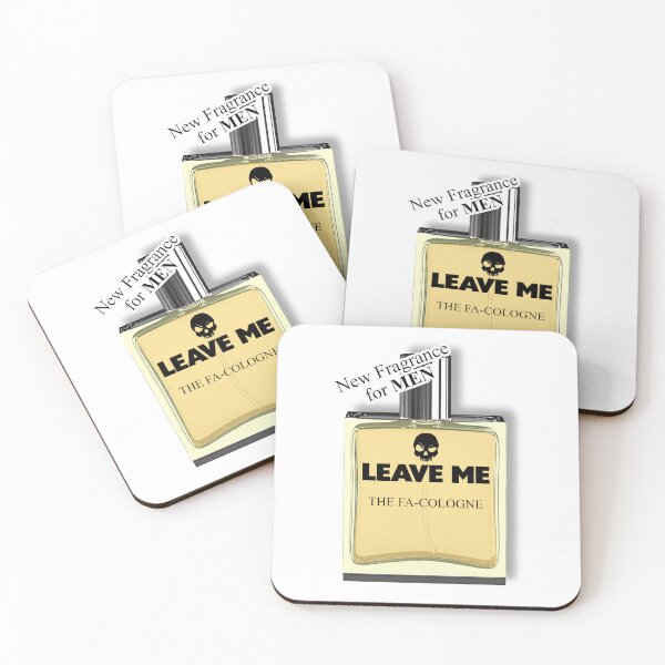 Item preview, Leave me the Fa Cologne - Funny Introvert - Rebel Man - Dad Joke designed and sold by Top Seller ⭐⭐⭐⭐⭐ 5/5.