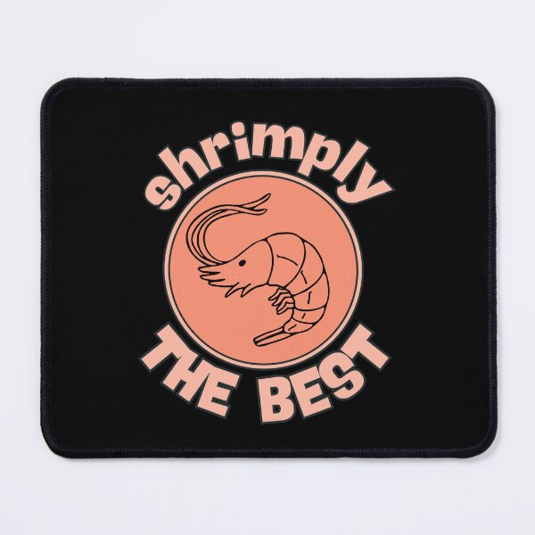 Item preview, Shrimply the Best: Funny & Cute for Seafood Lovers! Enjoy the Pun-derful World of Shrimp & The Best Seafood Food! designed and sold by Drzamag.