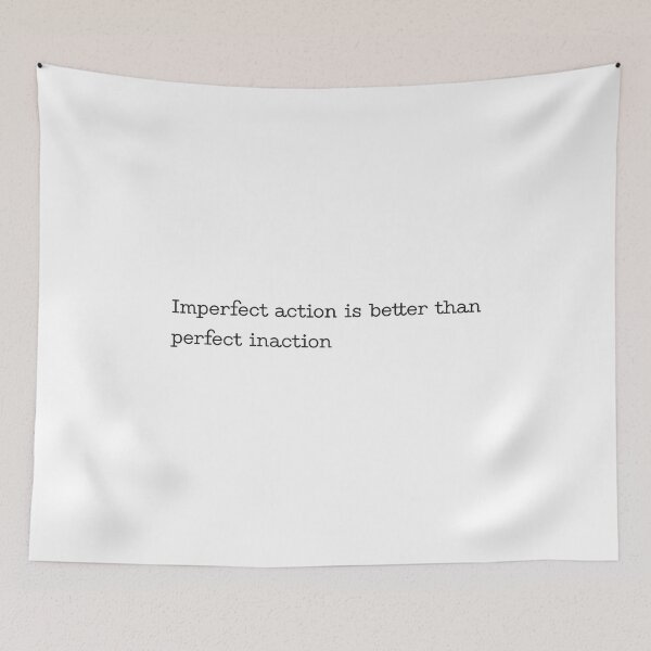 Item preview, "Imperfect action is better than perfect inaction." motivation sticker designed and sold by kazatodoesart.