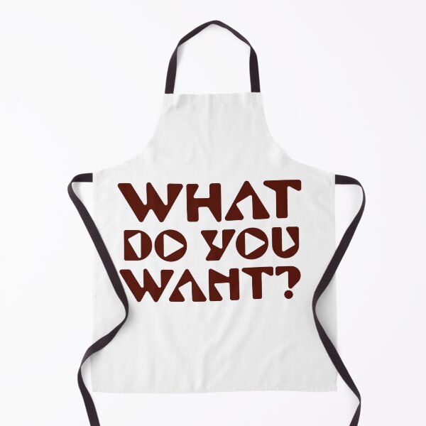 Item preview, What do you want? designed and sold by horvath019.