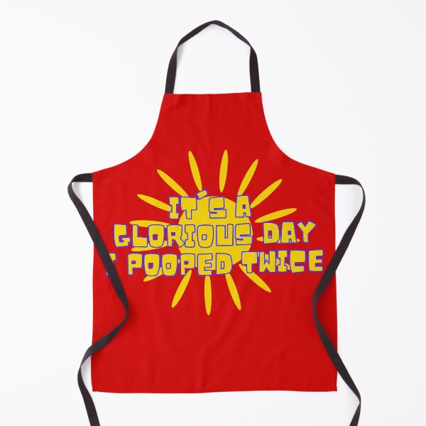 Item preview, Glorious Day i pooped twice designed and sold by Willyboy16.