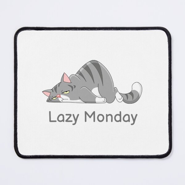 Item preview, Lazy Monday designed and sold by PopPulse.