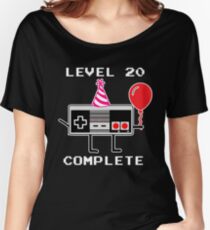 Level 20 Complete, 20th Birthday Gift Idea Women's Relaxed Fit T-Shirt