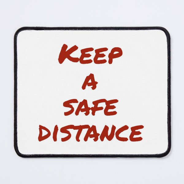 Item preview, Keep a safe distance designed and sold by horvath019.