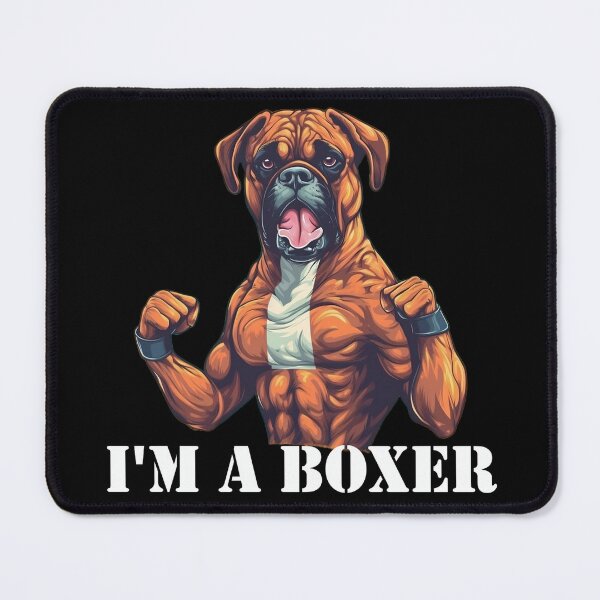 Item preview, Boxer Dog Boxing "I'm a Boxer" (white text) designed and sold by SADStyleDesigns.