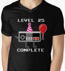Level 25 Complete, 25th Birthday Gift Idea Men's V-Neck T-Shirt