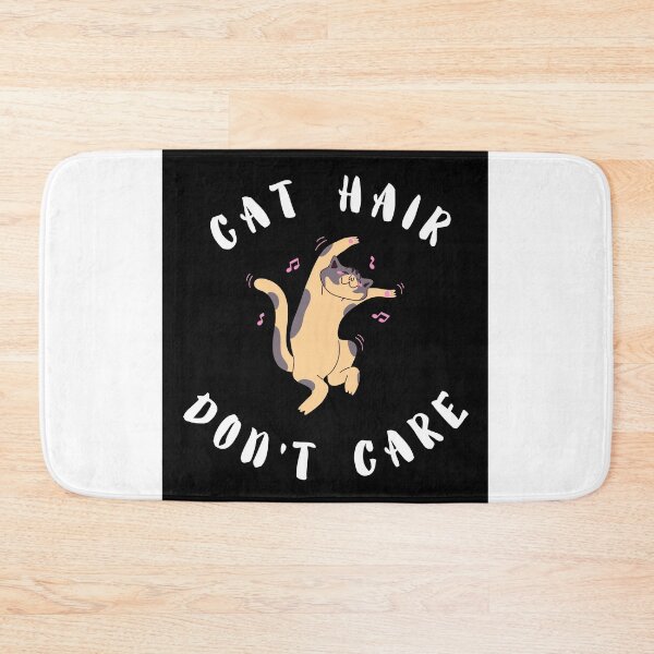 Item preview, Cat hair. Don't care designed and sold by SkyisBright.